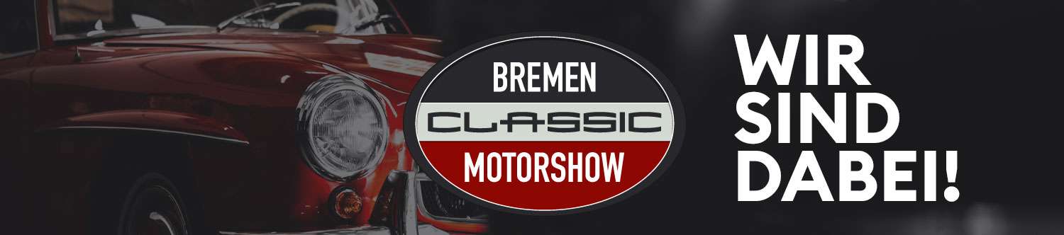 Bremen Classic Motorshow 2026, wir sind dabei, 30. Januar bis 1. Februar, Öffnungszeiten: 9.00 – 18.00 Uhr, Halle 5 Stand: E04